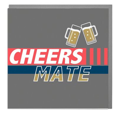 Cheers Mate Card