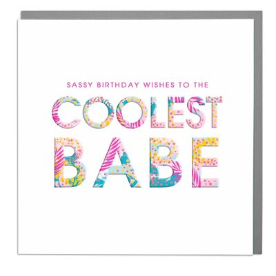 Coolest Babe Birthday Card