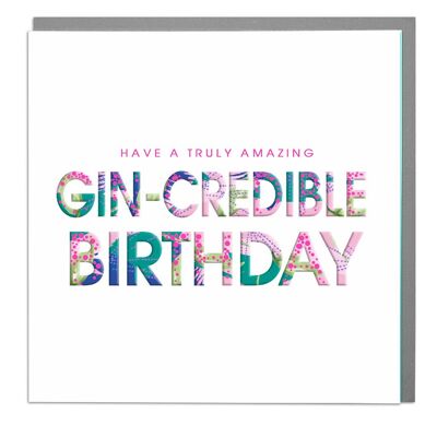Gin Credible Birthday Card