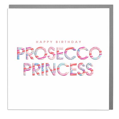 Happy Birthday Prosecco Princess Card