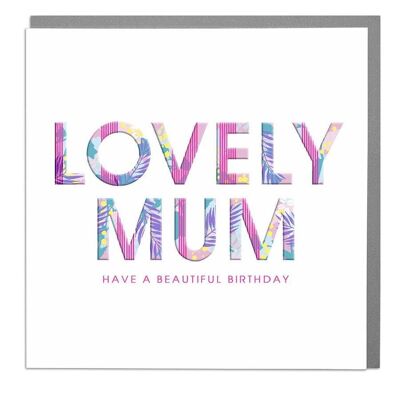 Lovely Mum Birthday Card
