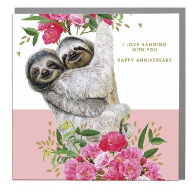 Sloths I Love Hanging Out With You Happy Anniversary Card