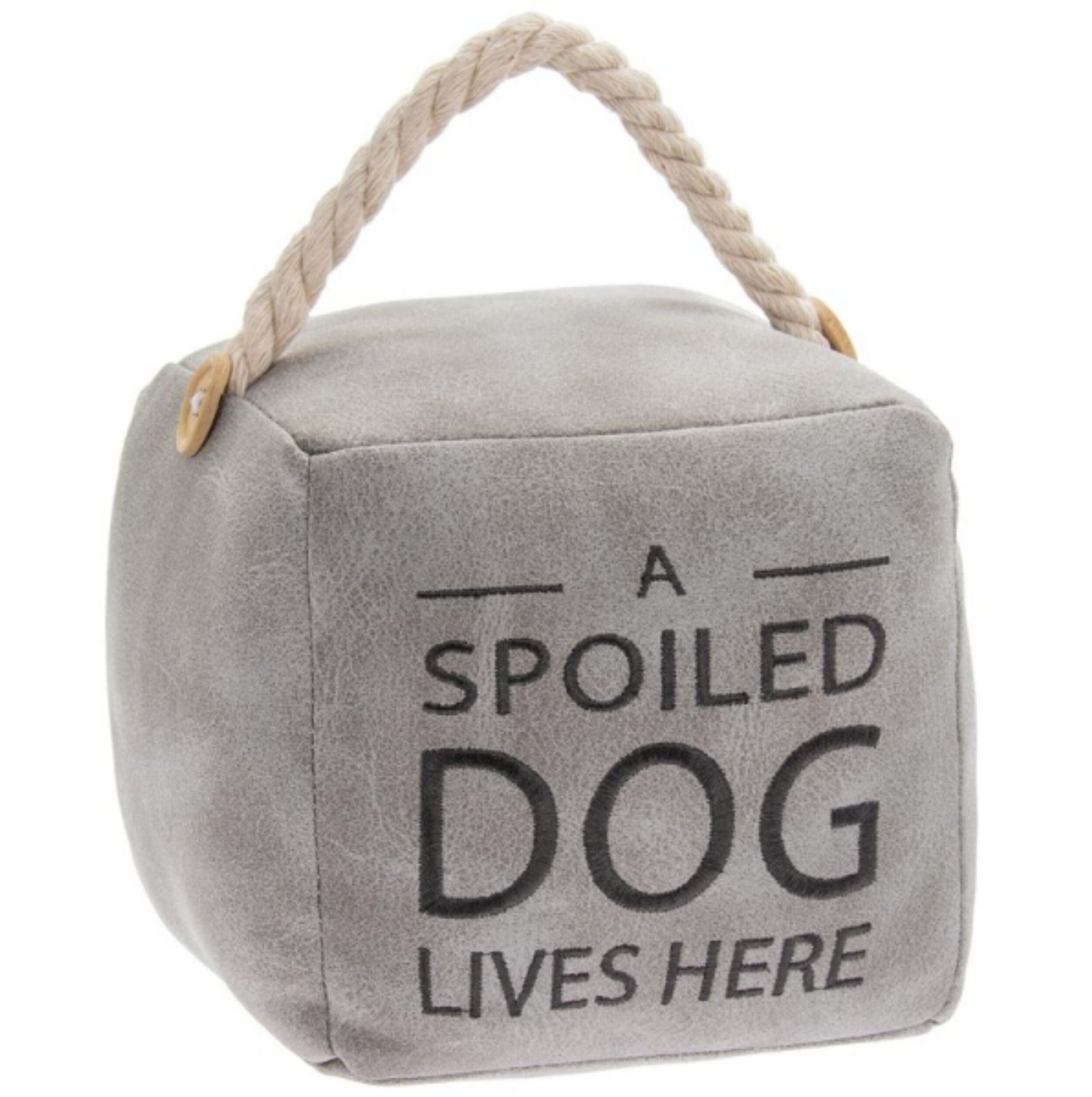 Türstopper aus schwerem grauem Kunstleder mit der Aufschrift „A spoiled Dog Lives Here“ – Geschenk für Hundeliebhaber
