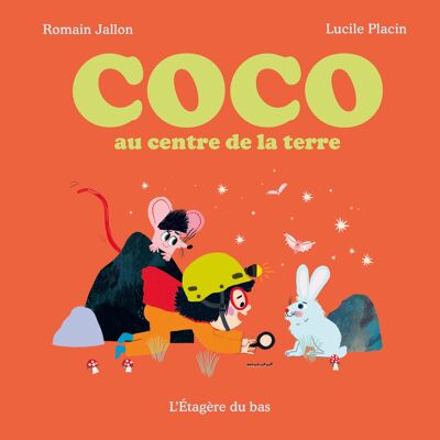 Libro infantil ilustrado - Coco en el centro de la tierra