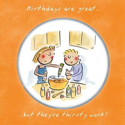 Thirsty work birthday card