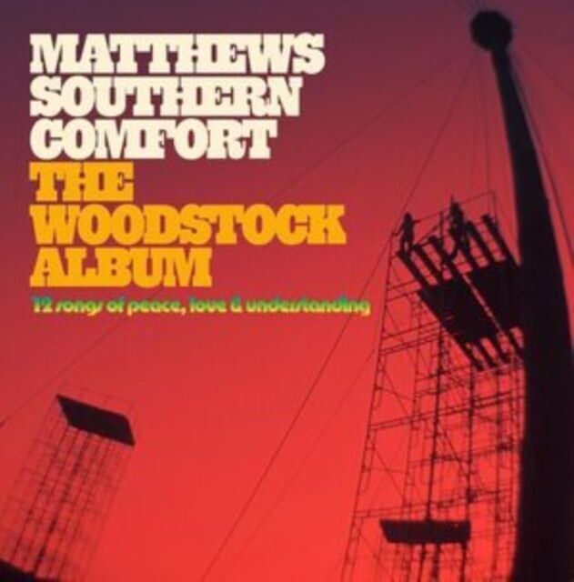 Matthews Southern Comfort LP - L'album di Woodstock