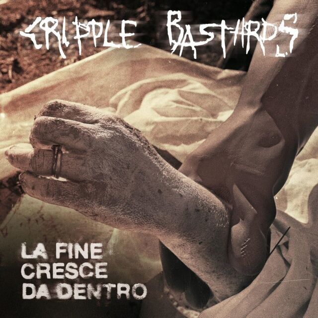 Cripple Bastards LP - La Fine Cresce Da Dentro