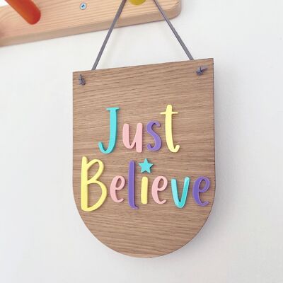 Just Believe Plaque