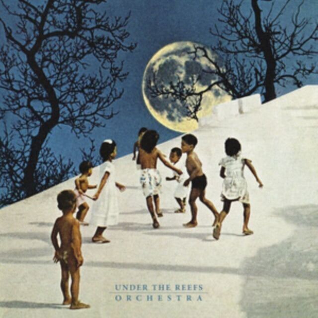 Under The Reefs Orchestra LP - Under The Reefs Orchestra