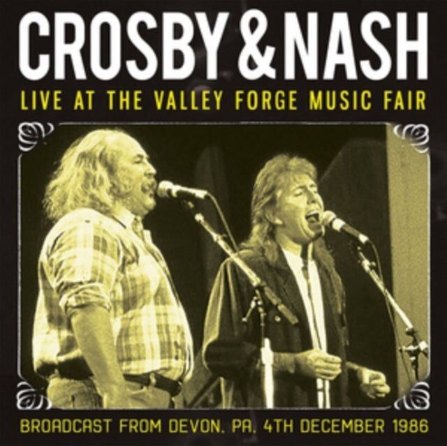 Crosby & Nash CD – Live auf der Valley Forge Music Fair