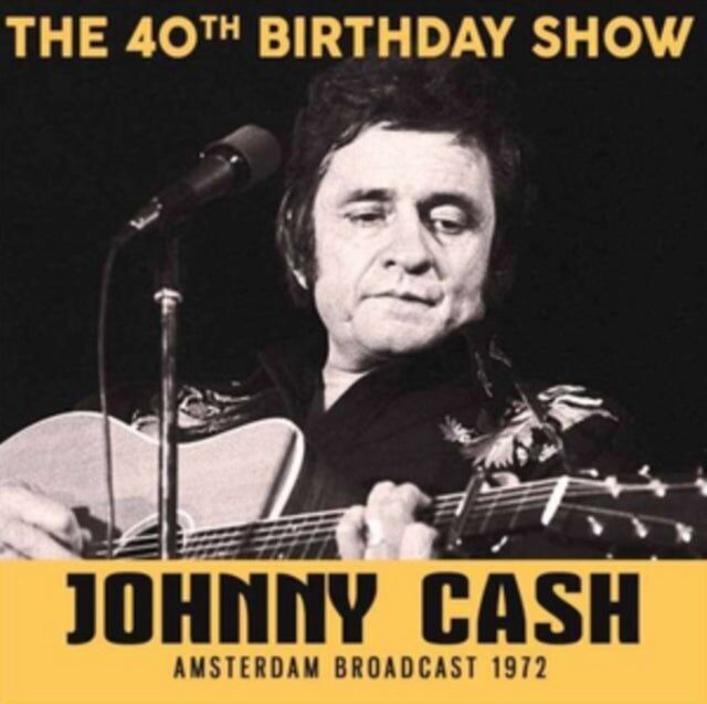 Johnny Cash CD - Spettacolo per il 40° compleanno