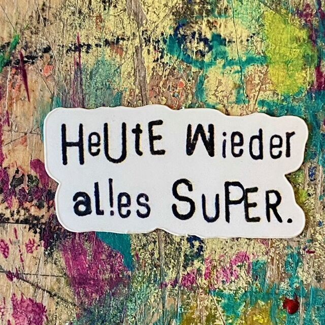 Adesivi per computer portatili, cellulari, auto..."Oggi tutto è di nuovo fantastico" Vinile per esterni sagomato / adesivo opaco Dimensioni: 5 x 2,70 cm