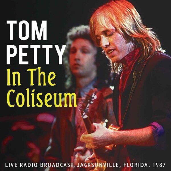 CD di Tom Petty - Nel Colosseo