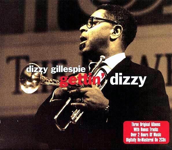 Dizzy Gillespie CD – Gettin Dizzy (32 Titel) (2xCD)