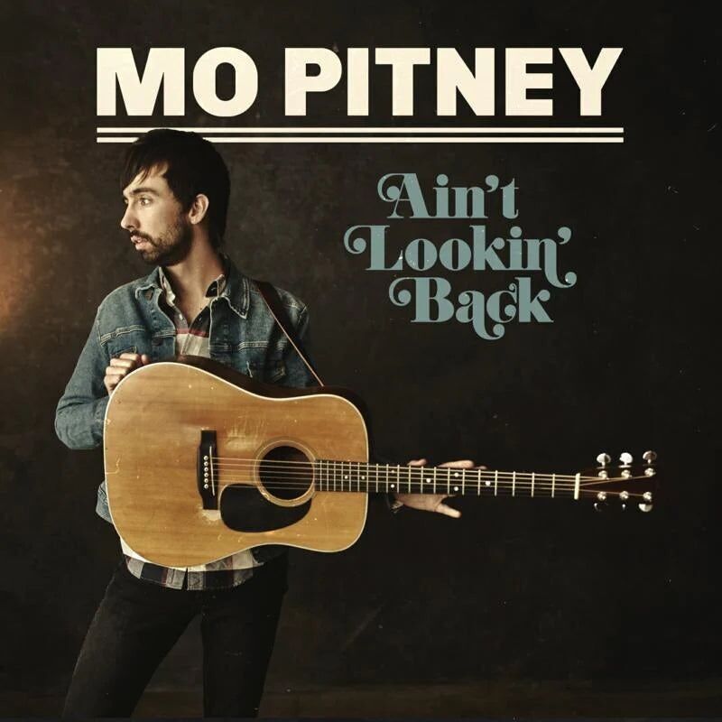 Mo Pitney LP - Aint Looking Back