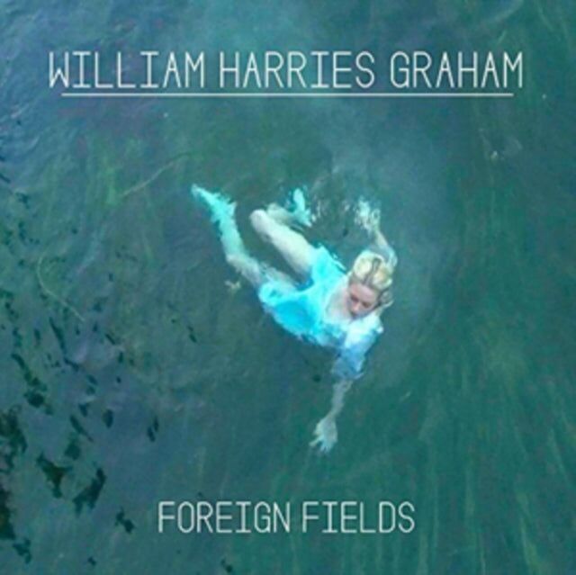 CD „Foreign Fields“ von William Harries Graham und The Painted Red