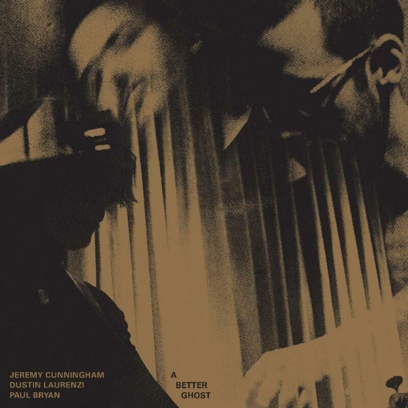 Jeremy Cunningham / Dustin Lau LP - Un fantasma migliore