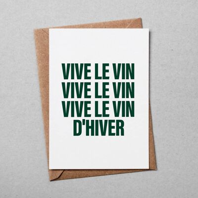 Carte "Voeux/Noël" : Vive le vin d'hiver (avec enveloppe)