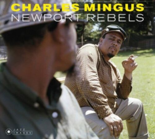 Charles Mingus CD - Newport Rebels (Plus Charles Mingus Presents + Mingus