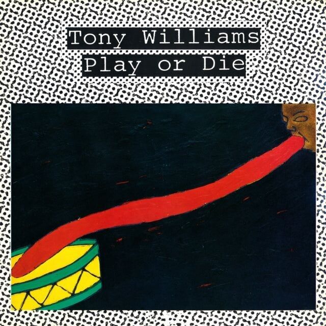 Tony Williams LP - Play Or Die