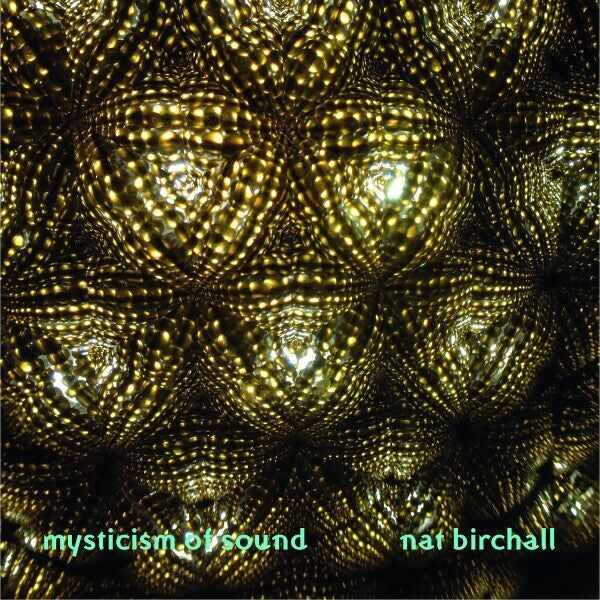 CD de Nat Birchall – Mysticisme du son