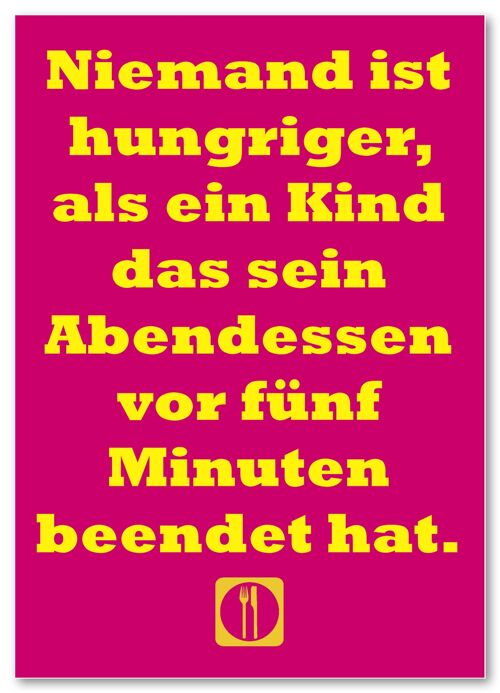 Postkarte "Niemand ist hungriger....."