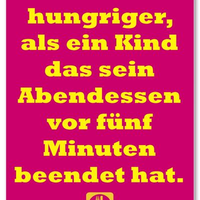 Postkarte "Niemand ist hungriger....."