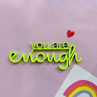 you are enough - Gr. M.