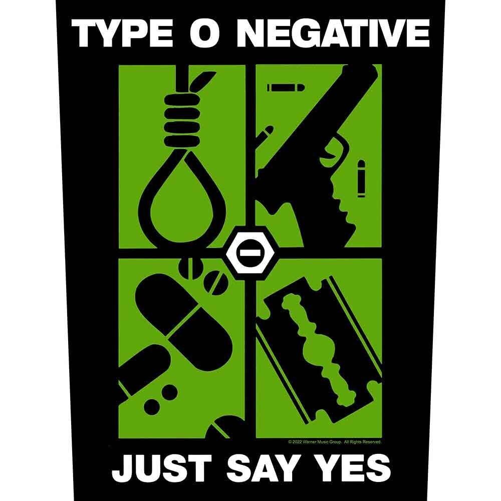 Type O Negative Patches - Woven Sew On - Just Say Yes