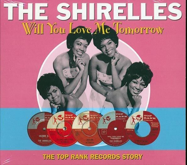 The Shirelles  CD -  Will You Love Me Tomorrow: The Scepter And Top Rank Records Story (38 tracks) (2xCD)