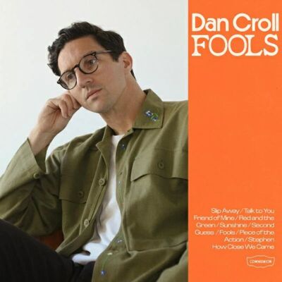 Dan Croll LP - Sciocchi