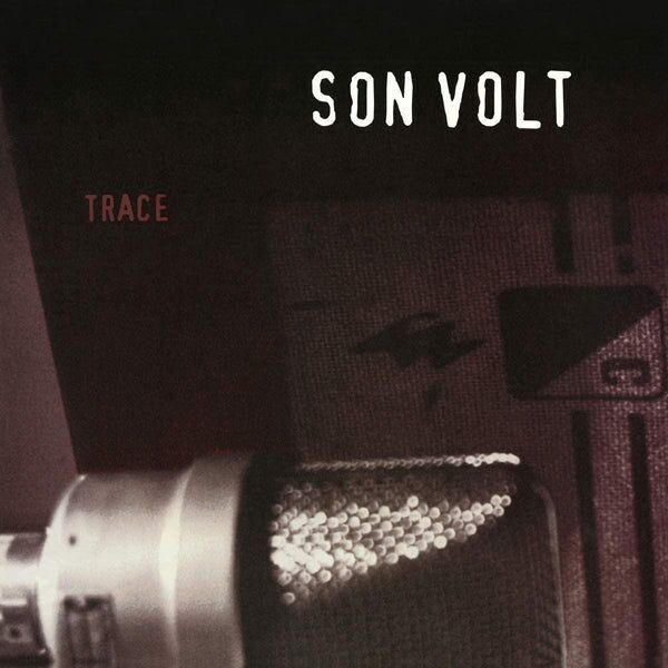 Son Volt LP - Trace (Schwarz)