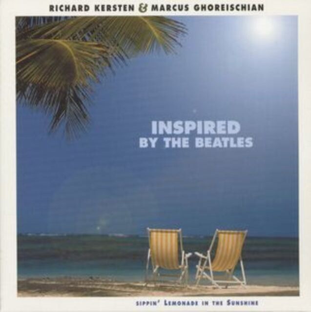 Richard Kersten & Marcus Ghore LP – Inspired By The Beatles – Sipp