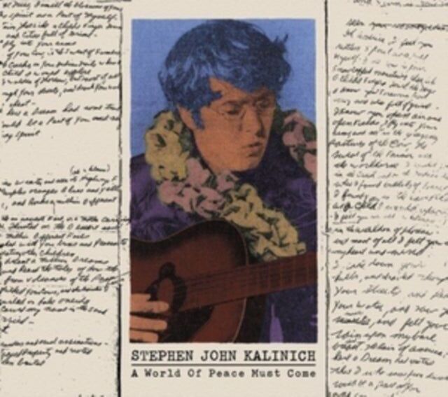 Stephen John Kalinich LP - Eine Welt des Friedens muss kommen
