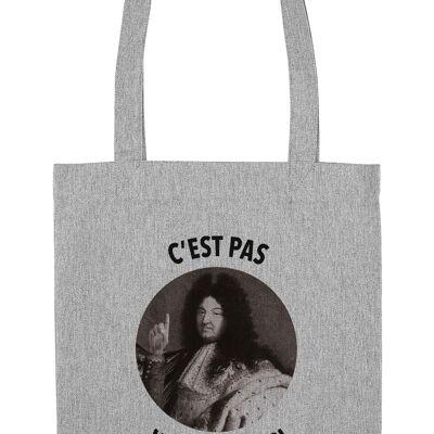 Tote Bag - C'est pas Versailles Ici - Gris