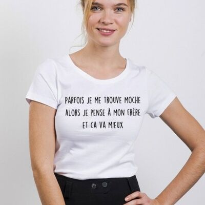 Camiseta para mujer - Hermano a veces feo - Blanco