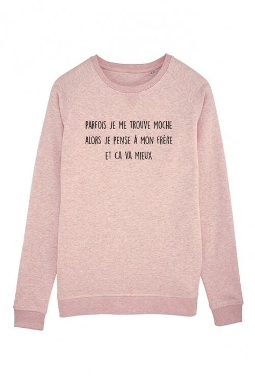 Sweat Femme - Parfois Moche Frère - Rose Chiné