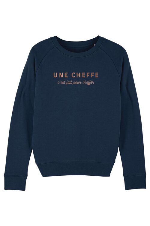 Sweat Femme - Une cheffe pour cheffer - Navy - Or Rose