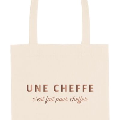 Tote Bag - Une cheffe cheffer - Ecru - Or Rose