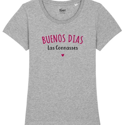 Damen T-Shirt - Buenos dias las conasses - Grau