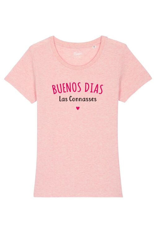 Tshirt Femme - Buenos dias las conasses - Rose