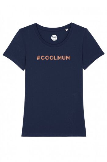 T-Shirt Femme - #Cool Mum - Navy - Or Rose