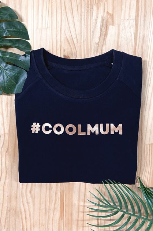 Sweat Femme - #Cool Mum - Navy - Or Rose