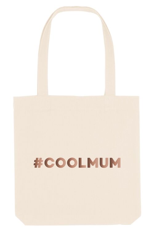 Tote Bag - #Cool Mum - Ecru - Or Rose