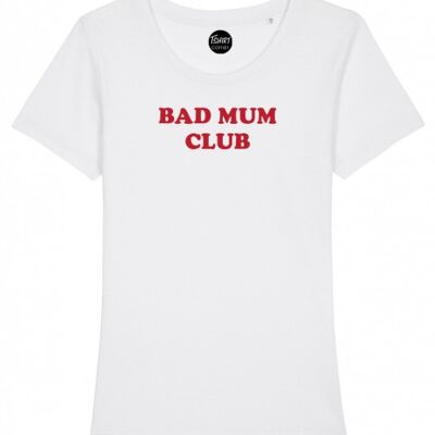 Women's T-Shirt - Bad Mum Club - White - Red Velvet