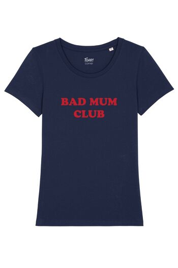 T-Shirt Femme - Bad Mum Club - Navy - Velours Rouge