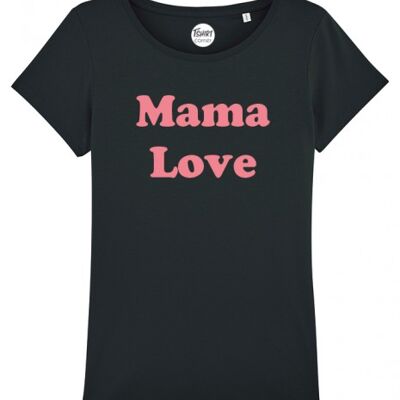 Damen T-Shirt - Mama Love - Schwarz - Flex Pink