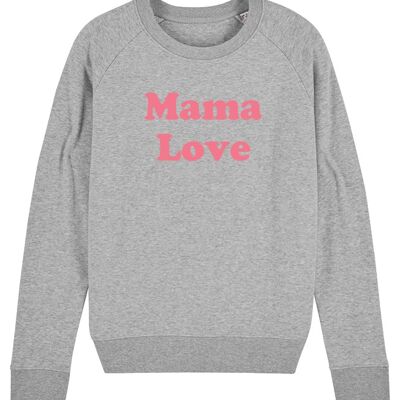 Damen Sweatshirt - Mama Love - Grau - Flex Pink
