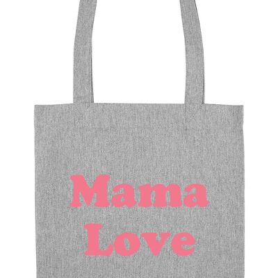 Tote Bag - Mama Love - Gris
