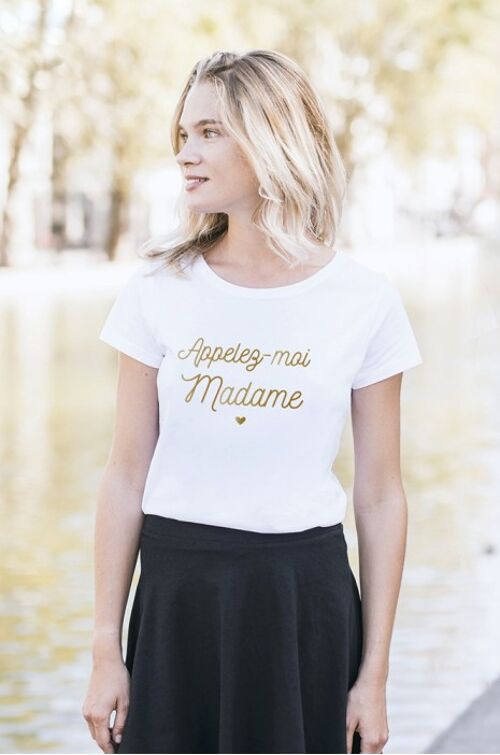 T-Shirt Femme - Appelez moi Madame - Blanc - Or Rose